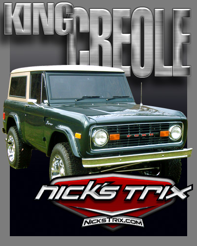 Nick's Trix - "creole" Early bronco Restoration