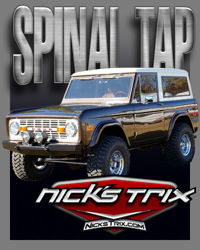 Nick's Trix - "Spinal Tap" Early bronco Restoration